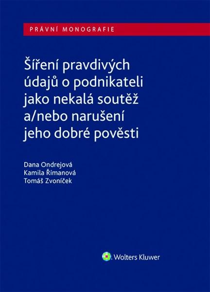Obrázok Šíření pravdivých údajů o podnikateli jako nekalá soutěž a/nebo narušení dobré pověsti