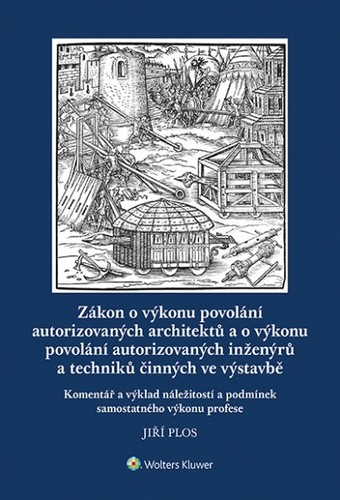 Obrázok Zákon o výkonu povolání autorizovaných architektů a o výkonu povolání autorizovaných inženýrů a techniků činných ve výstavbě