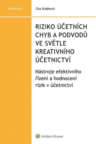 Obrázok Riziko účetních chyb a podvodů ve světle kreativního účetnictví - Nástroje efektivního řízení a hodnocení rizik v účetnictví