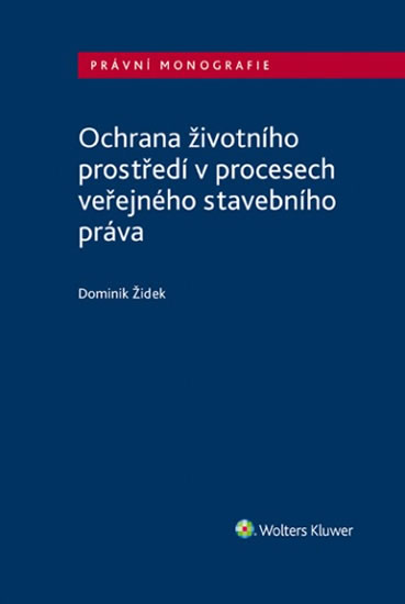 Obrázok Ochrana životního prostředí v procesech veřejného stavebního práva