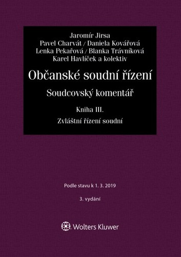 Obrázok Občanské soudní řízení. Soudcovský komentář. Kniha III (zákon č. 292/2013 Sb., o zvláštních řízeních soudních)