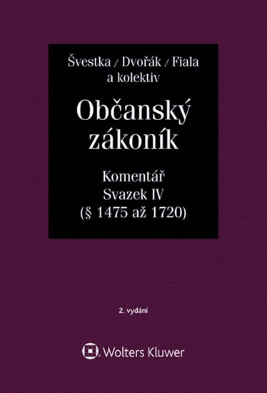 Obrázok Občanský zákoník (zák. č. 89/2012 Sb.). Komentář, IV. svazek (dědické právo)