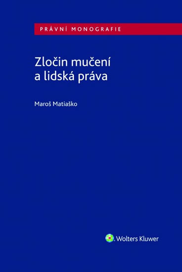 Obrázok Zločin mučení a lidská práva