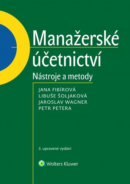 Obrázok Manažerské účetnictví - nástroje a metody, 3. upravené vydání