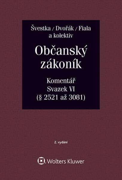 Obrázok Občanský zákoník (zák. č. 89/2012 Sb.). Komentář. Svazek VI (závazkové právo – druhá část)