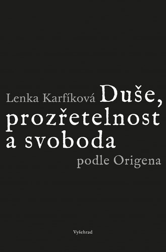Obrázok Duše, prozřetelnost a svoboda podle Origena