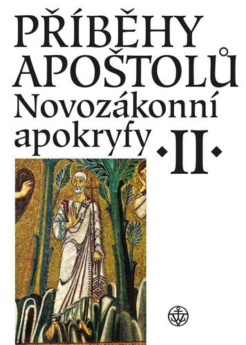 Obrázok Příběhy apoštolů. Novozákonní apokryfy II.