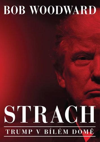 Obrázok Strach - Trump v Bílém domě