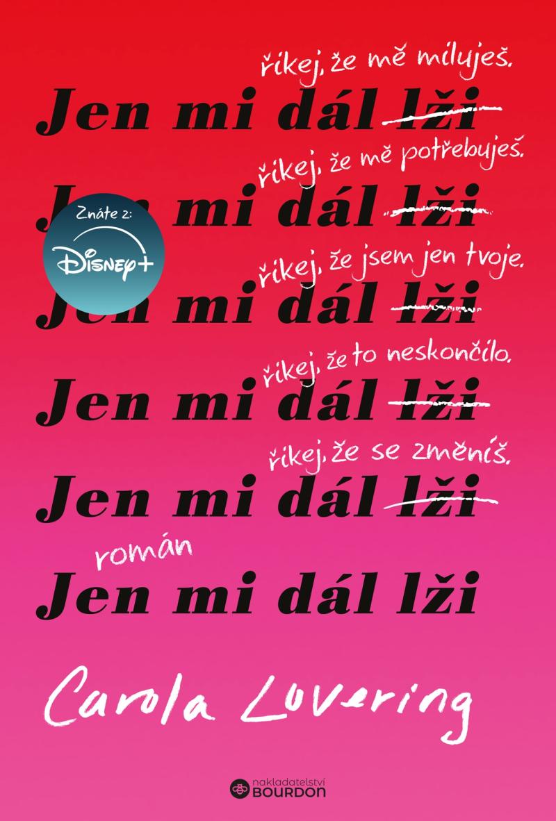 Obrázok Jen mi dál lži