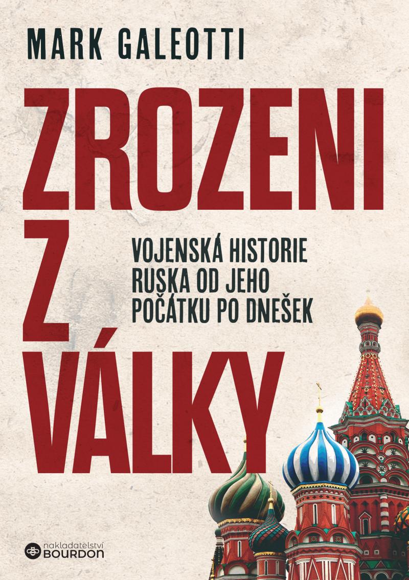 Obrázok Zrozeni z války - Vojenská historie Ruska od jeho počátku po dnešek