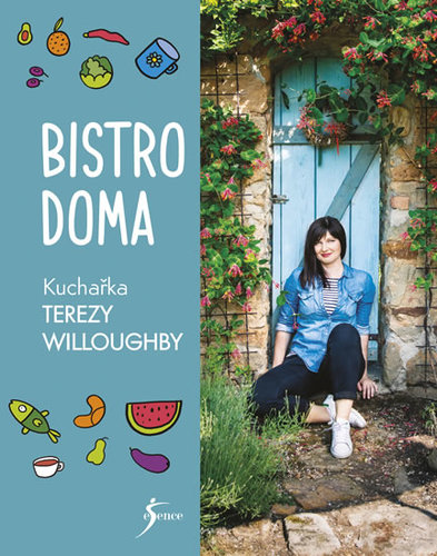 Obrázok Bistro doma. Kuchařka Terezy Willoughby