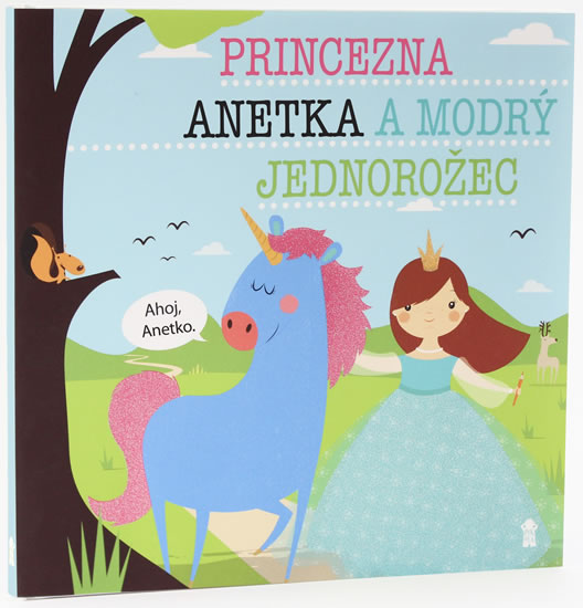 Obrázok Princezna Anetka a modrý jednorožec