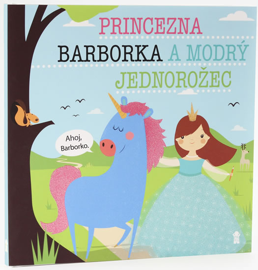 Obrázok Princezna Barborka  a modrý jednorožec