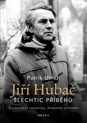 Obrázok Jiří Hubač: Šlechtic příběhů