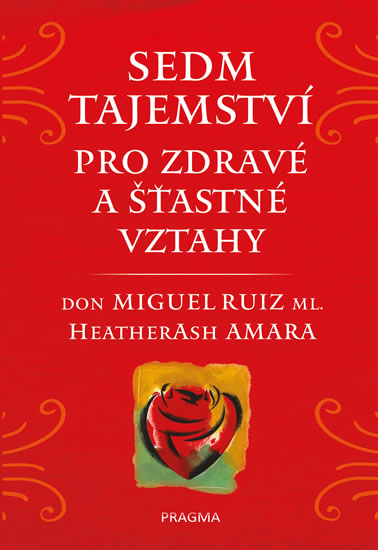 Obrazok Sedm tajemství pro zdravé a šťastné vztahy