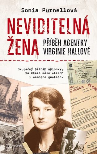 Obrázok Neviditelná žena - Příběh agentky Virginie Hallové