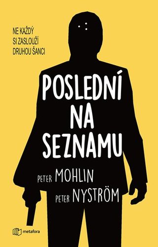 Obrázok Poslední na seznamu - Ne každý si zaslouží druhou šanci