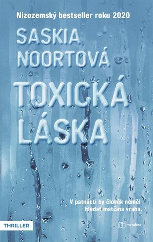 Obrázok Toxická láska - V patnácti by člověk neměl hledat matčina vraha