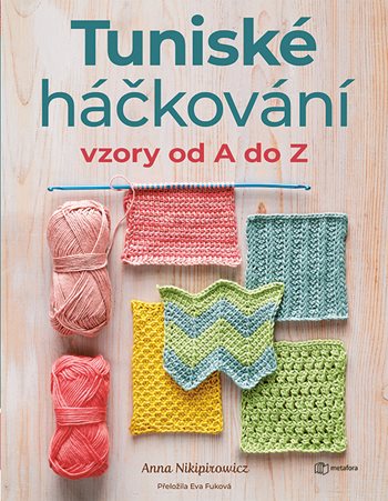 Obrázok Tuniské háčkování: Vzory od A do Z