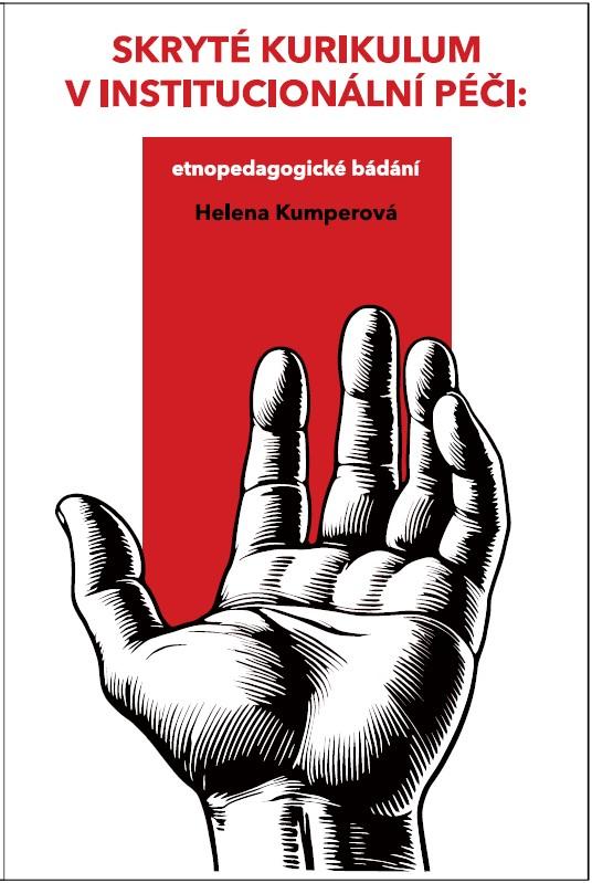 Obrázok Skryté kurikulum v institucionální péči - Etnopedagogické bádání