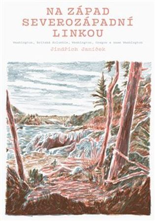 Obrázok Na západ severozápadní linkou