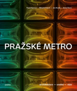 Obrazok Pražské metro - Architektura, umění, vize