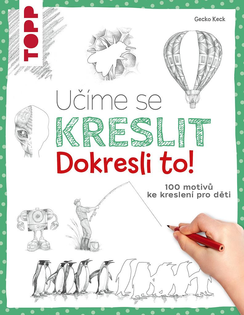 Obrázok Učíme se kreslit: Dokresli to!