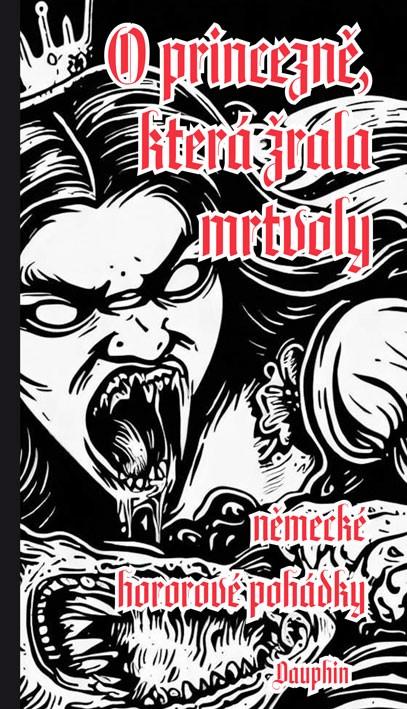 Obrázok O princezně, která žrala mrtvoly