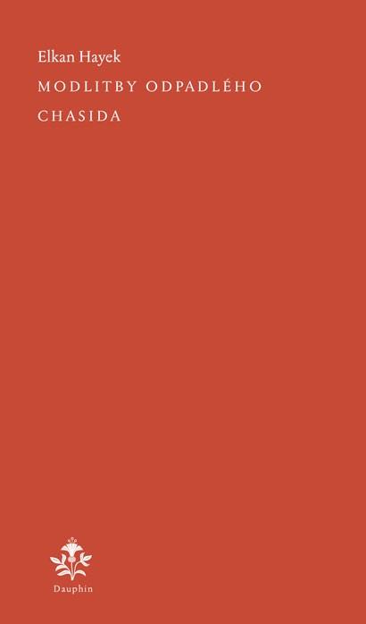 Obrázok Modlitby odpadlého Chasida