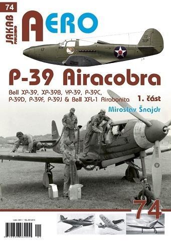 Obrázok P-39 Airacobra, Bell XP-39, XP-39B, YP-39, P-39C, P-39D, P-39F & Bell XFL-1 Airabonita, 1. část