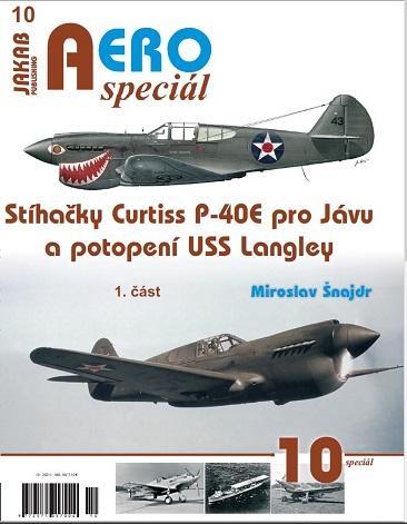 Obrázok AEROspeciál 10 - Stíhačky Curtiss P-40E pro Jávu a potopení USS Langley 1. část
