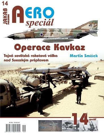 Obrázok AEROspeciál 14 Operace Kavkaz - Tajná sovětská raketová válka nad Suezským průplavem