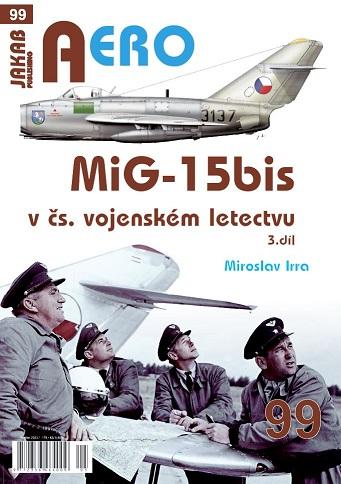 Obrázok AERO 99 MiG-15bis v čs. vojenském letectvu 3. díl
