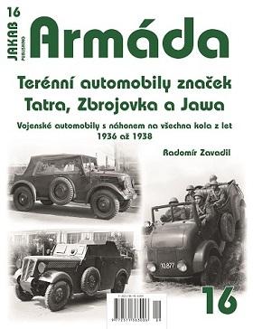 Obrázok Armáda 16 - Terénní automobily značek Tatra, Zbrojovka a Jawa - Vojenské automobily s náhonem na všechna kola z let 1936 až 1938