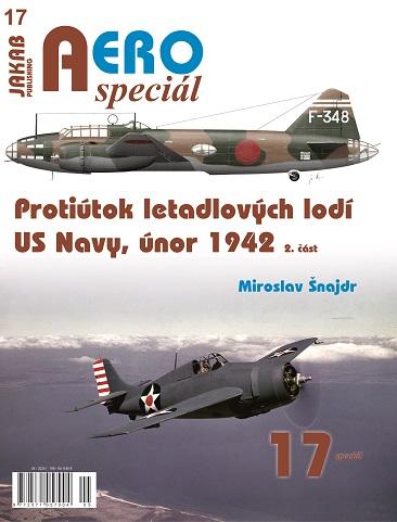 Obrázok AEROspeciál 17 Protiútok letadlových lodí US Navy, únor 1942, 2. část