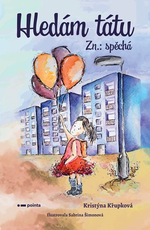 Obrázok Hledám tátu Zn.: spěchá