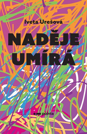 Obrázok Naděje umírá