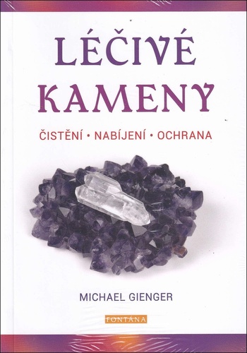 Obrázok Léčivé  kameny - Čistění, nabíjení, ochrana