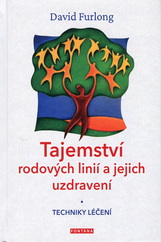 Obrázok Tajemství rodových linií a jejich uzdravení - Techniky léčení