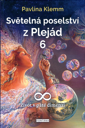 Obrázok Světelná poselství z Plejád 6 - Život v páté dimenzi
