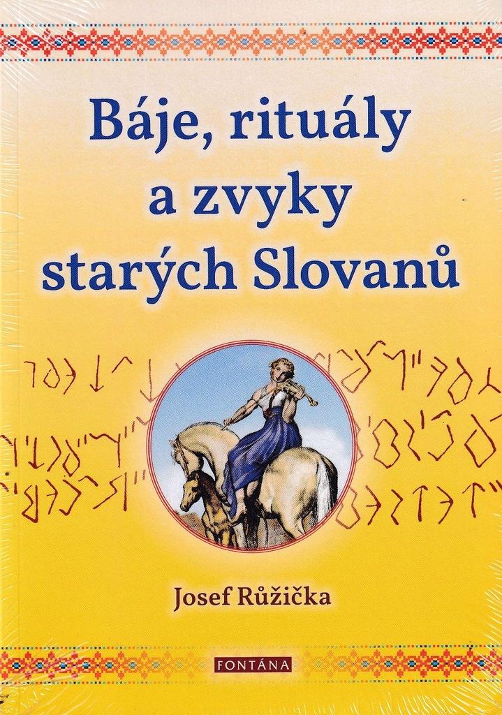 Obrázok Báje, rituály a zvyky starých Slovanů