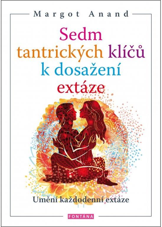 Obrázok Sedm tantrických klíčů k dosažení extáze