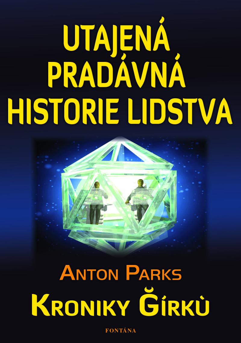 Obrázok Utajená pradávná historie lidstva - Kroniky Girku