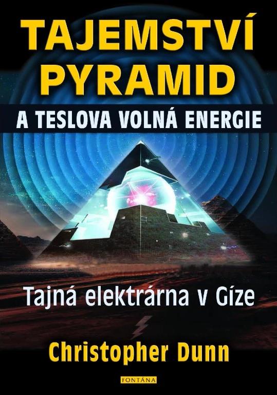 Obrázok Tajemství pyramid a Teslova volná energie - Tajná elektrárna v Gíze