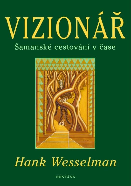 Obrázok Vizionář - Šamanské cestování v čase