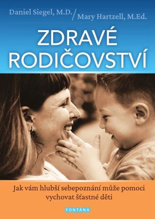 Obrazok Zdravé rodičovství - Jak vám hlubší sebepoznání může pomoci vychovat šťastné děti