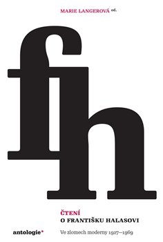 Obrazok Čtení o Františku Halasovi - Ve zlomech moderny 1927-1969
