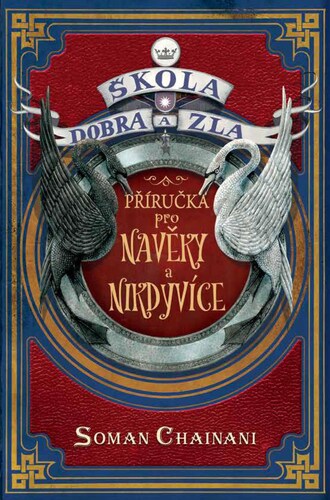 Obrázok Škola dobra a zla - Příručka pro Navěky a Nikdyvíce 