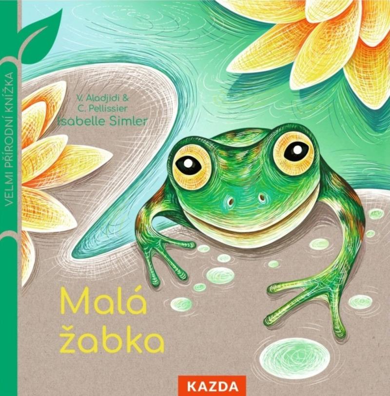 Obrázok Malá žabka - Velmi přírodní knížka