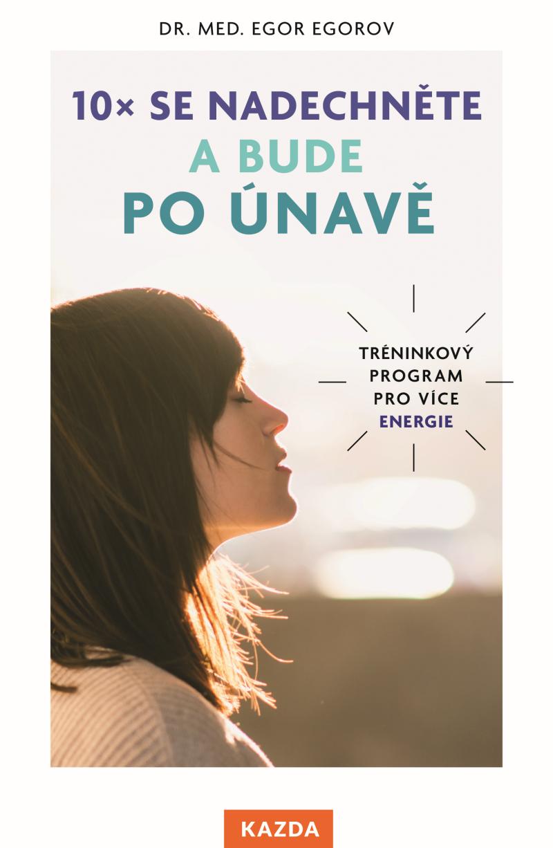 Obrázok 10x se nadechněte a bude po únavě - Tréninkový program pro více energie